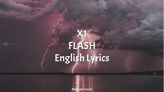 FLASH // X1 English Lyrics