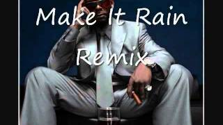 R. Kelly Ft. Ace Hood - Make It Rain (Remix) NEW NEW HOT 2011