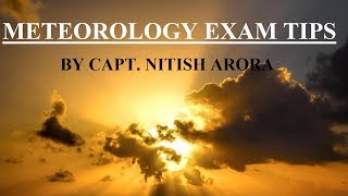 Dgca Exams Tips //meteorology// November Alpha Aviator By Capt. Nitish Arora