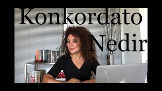 Konkordato Nedir? Kontordato Sürecinde Ne olur?