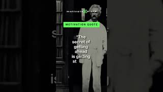 The secret of.–Mark Twain Motivational Quote #shorts #motivation #inspiration