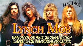 LYNCH MOB - Bandnya Gitaris GEORGE LYNCH, Menyambut Penghujung Karir