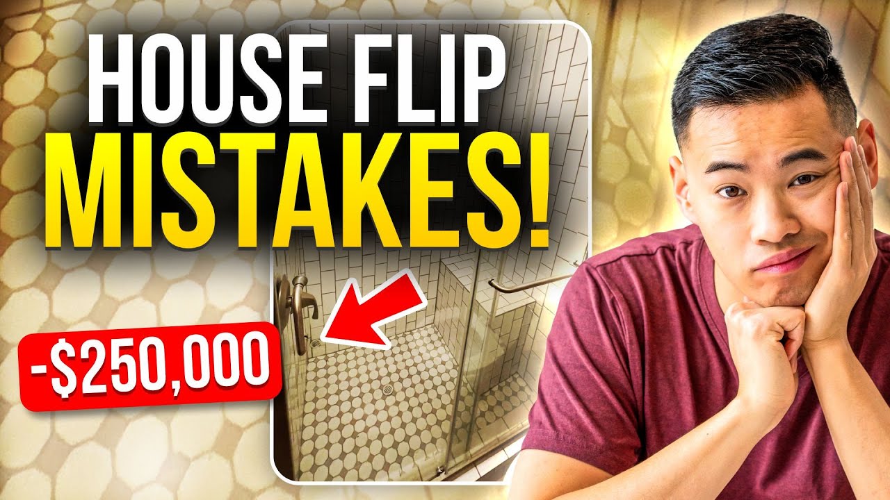 Top 10 House Flipping Mistakes I Ve Lost 250 000 From These