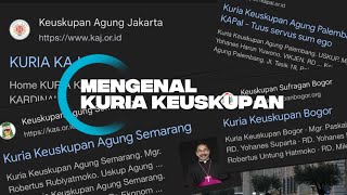 Sekilas Mengenai KURIA KEUSKUPAN