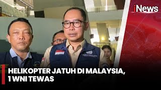 Kemenlu Sebut 1 Orang WNI Tewas Akibat Helikopter Jatuh di Malaysia | iNews Room | 07/02