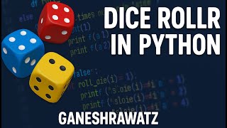 Dice Roller Simulation in Python | Python Beginner Project | GaneshRawatz #diceroller #pythonproject
