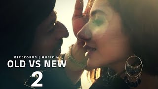 New vs Old 2 Bollywood Songs Mashup (Visual) - Deepshikha and Raj Barman | DIRecords ft. Arrexa