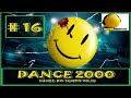 DANCE 2000 Túnel Do Tempo Vol.16 (1999-2006) [Mixado Por MAICON NIGHTS DJ]