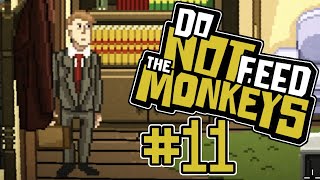 Do Not Feed The Monkeys Part 11 Ruthless Efficiency