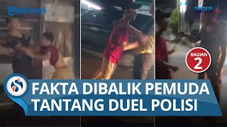 TERUNGKAP FAKTA DIBALIK Pemuda Tantang Polisi Duel Jalanan di Sampang Madura