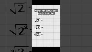 mengubah bentuk akar menjadi pangkat #akar #matematika #shorts