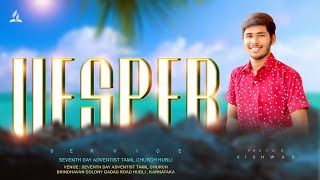 LIVE | VESPER SERVICE | 03  JAN 2025 | PASTOR VISHWAS