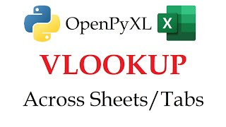 VLOOKUP Between Worksheets with Python OpenPyXL | Step-by-Step Tutorial
