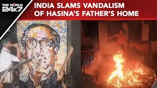 Sheikh Mujibur Rahman | India Condemns Vandalism Of Mujibur Rahman's Residence In Bangladesh