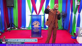 WEDNESDAY SERVICE  ||13TH NOVERMBER 2024 || APOSTLE JAMES MWAKIMA || LIVING JESUS