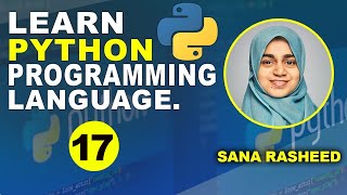 Python Full Course | Python Conclusion | Python for Beginners | Lecture 17