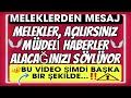 🛑MELEKLER BU VİDEOYU ŞİMDİ AÇARSANIZ MÜJDELİ HABERLER ALACAĞINIZI SÖYLÜYOR! MELEKLERDEN MESAJ 💌