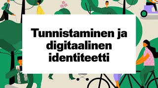 Tunnistaminen ja digitaalinen identiteetti | Joonatan Henriksson