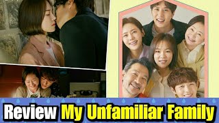 REVIEW MY UNFAMILIAR FAMILY, CERITA KELUARGA YANG BIKIN PENASARAN