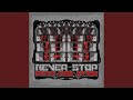 Never Stop