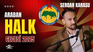 SERDAR KARASU / Araban Halk Gecesi 2025 muhteşem uzun hava sallama