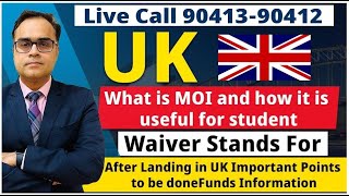 Live Call 90413-90412  |  UK What is MOI and how it is useful for student. Waiver Stands For