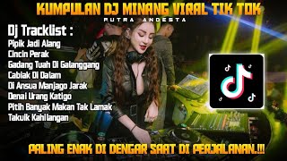 NONSTOP.!!!DJ MINANG VIRAL PIPIK JADI ALANG FULL ALBUM DJ MINANG PALING ENAK DI DENGAR 2025