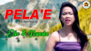 PELA'E - Elke & Nanaku || Lagu Ambon 2024