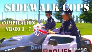 Sidewalk Cops Compilation Episodes 3 - 7!