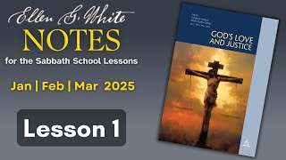 2025 Q1 Lesson 01 – EGW Notes – God Loves Freely – Audio by Carla Morris