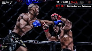 FULL FIGHT MMA | SFT 18 Babuino vs. Predador - Championship fight #mma #combatsports #sft