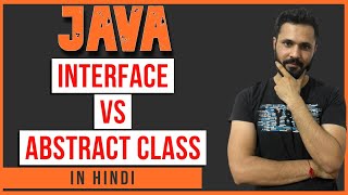Java tutorial in Hindi for beginners #54 Interface vs Abstract Class in Hindi