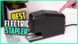 Top 5 Best Electric Stapler for Office/Home Use/Heavy Use/Paper/Carpet \u0026 Upholstery [Review 2023]