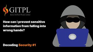 How To Protect Sensitive Information From Being Leaked Decoding Security 1