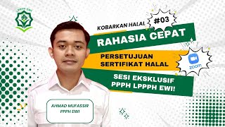 KOBARKAN HALAL; Training \u0026 Sharing Session PPPH LPPPH EWI