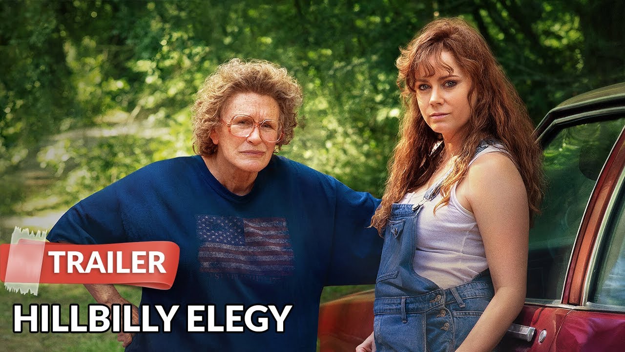 Hillbilly Elegy 2020 Trailer HD | Amy Adams | Glenn Close - YouTube