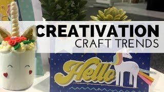 Creativation 2018: Craft Trend Predictions