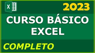 CURSO BÁSICO DE EXCEL - COMPLETO 2023