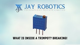 13. What is inside a Trimpot? Breaking