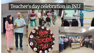 Teacher's day celebration in JNU| Teacher's day 2023 | CSRD |#zulekha