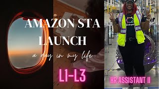 Amazon STA LAUNCH| HR Assistant II from L1-L3| Morning Routine VLOG