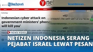 Pejabat dan Menteri Israel Diserang Netizen Indonesia Lewat Pesan Teror