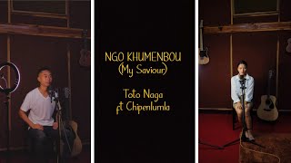 Toto Naga ft Chipen Lumla // Ngo Khumenbou ( My Saviour) Official Chang Naga Christian Worship Song