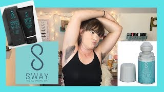 Detox Your Pits???  SWAY Natural Deodorant Review and Tutorial