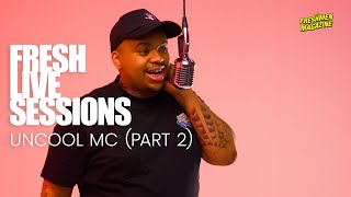 Uncool MC - A-Z (Yashi Moto), Thiba, Chommi Ke Nakwela  | FRESH LIVE SESSIONS