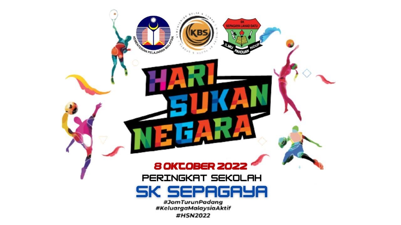 HARI SUKAN NEGARA SK SEPAGAYA 8 OKTOBER 2022 - YouTube