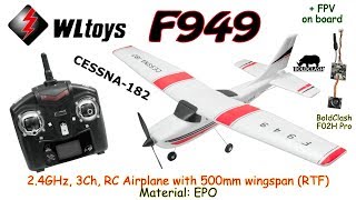 WLtoys F949 2.4GHz, 3Ch, RC Airplane with 500mm wingspan, EPO (RTF) + BoldClash F02H Pro on board