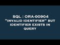 SQL : ORA-00904 