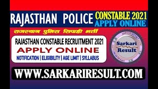 Rajasthan Police New Vacancy 2021 II Rajasthan Police RP Constable Recruitment 2021 II Apply Online?