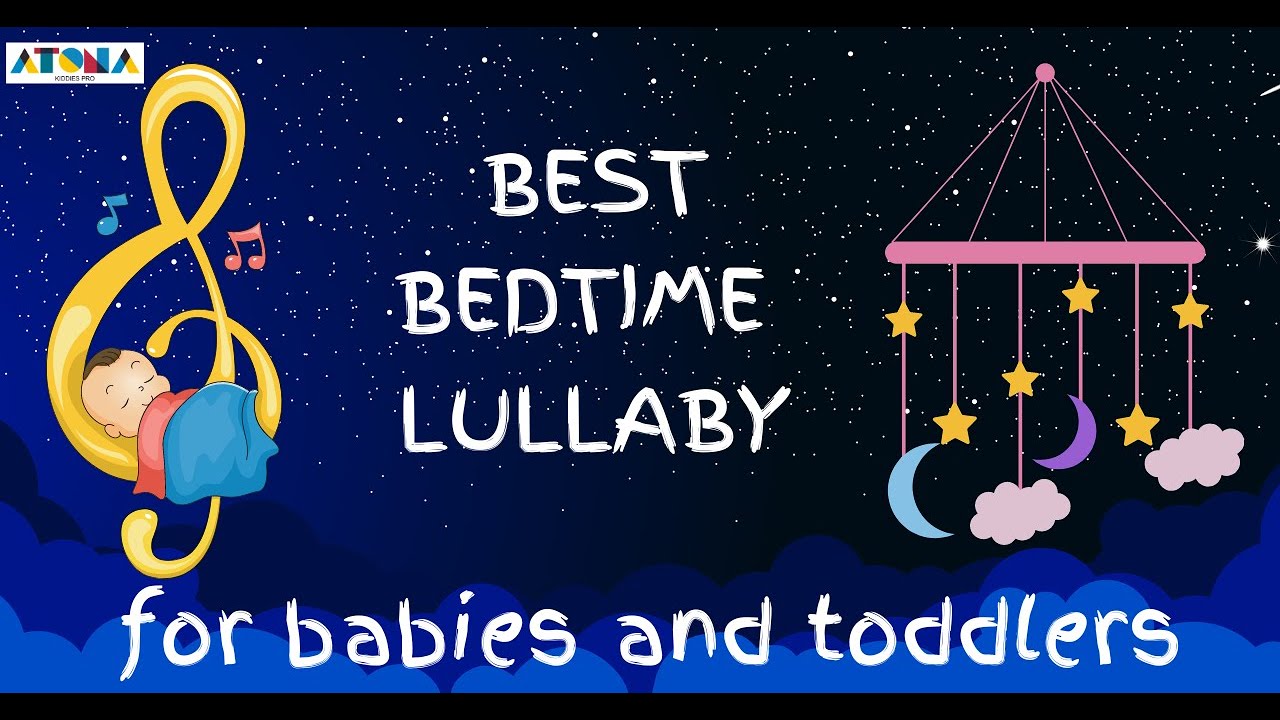 BEST BABY AND TODDLER LULLABY FOR SWEET DREAMS | CALMING AND RELAXING ...